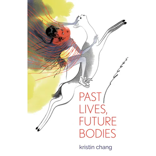 Past Lives, Future Bodies - Paperback
