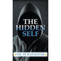 The Hidden Self - Hardcover