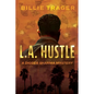 L.A. Hustle - Paperback