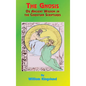The Gnosis or Ancient Wisdom in the Christian Scriptures: Or the Wisdom in a Mystery - Hardcover