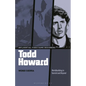 Todd Howard: Worldbuilding in Tamriel and Beyond - Hardcover