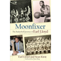 Moonfixer: The Basketball Journey of Earl Lloyd - Paperback