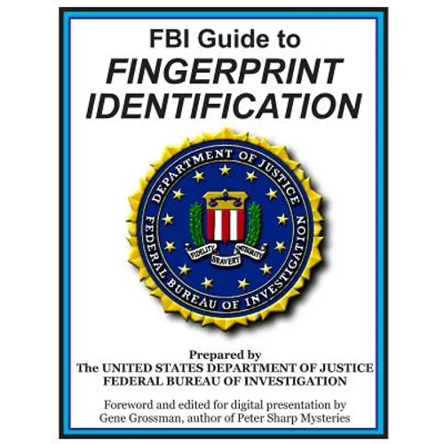 FBI Guide to Fingerprint Identification: Prepared by the Department of Justice - Paperback