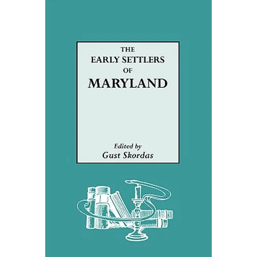 Early Settlers of Maryland - Paperback