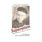 Separation: A Ukrainian WWII Survival Memoir - Paperback