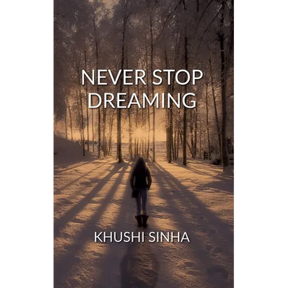 Never Stop Dreaming - Paperback