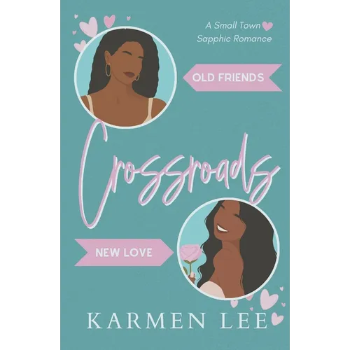 Crossroads: A Small-Town Sapphic Romance - Paperback