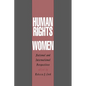 Human Rights of Women: National and International Perspectives - Paperback
