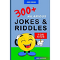 Jokes for Kids: 300+ Hilarious Jokes and Riddles for Kids: Joke Books for Kids - Paperback