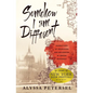 Somehow I Am Different: Narratives of Searching and Belonging in Jewish Budapest - Paperback