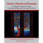 Memories, Memorials, and Monuments: A Companion to Only in New Mexico: An Architectural History of the University of New Mexico: The First Century 188 - Paperback