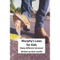 Murphy's Laws for Kids: Many Different Versions! - Paperback