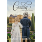 Cecilia: A Regency Romance - Paperback