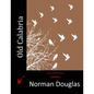 Old Calabria - Paperback