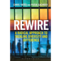 Rewire: A Radical Approach to Tackling Diversity and Difference - Paperback