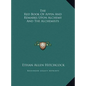 The Red Book Of Appin And Remarks Upon Alchemy And The Alchemists - Hardcover