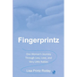 Fingerprintz: One Woman's Journey Through Loss, Love, and Very Little Babies - Paperback