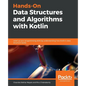 Hands-On Data Structures and Algorithms with Kotlin - Paperback