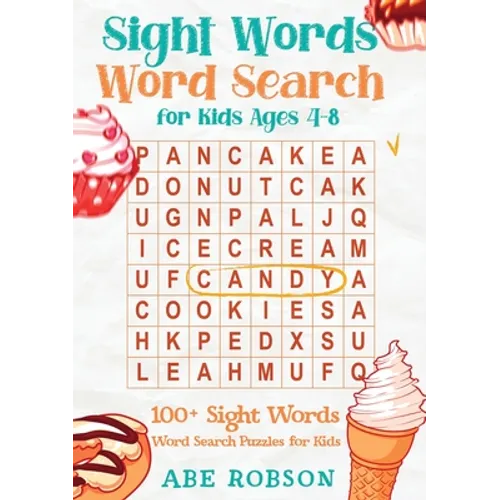 Sight Words Word Search for Kids Ages 4-8: 100+ Sight Words Word Search Puzzles for Kids (The Ultimate Word Search Puzzle Book Series) - Paperback