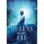 Queens of the Fae: Queens of the Fae: Books 1-3 (Queens of the Fae Collections Book 1) - Hardcover