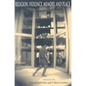 Religion, Violence, Memory, and Place - Paperback
