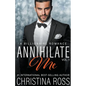 Annihilate Me, Vol. 1 - Paperback