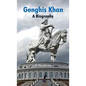 Genghis Khan: A Biography - Hardcover