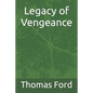 Legacy of Vengeance - Paperback
