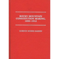 Rocky Mountain Constitution Making, 1850-1912. - Hardcover
