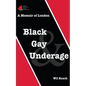 Black, Gay & Underage: A Memoir of London - Paperback