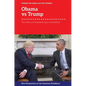 Obama V. Trump: The Politics of Presidential Legacy and Rollback - Paperback