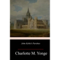 John Keble's Parishes - Paperback