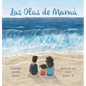 Las Olas de Mamá - Hardcover
