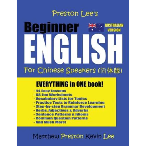 Preston Lee's Beginner English For Chinese Speakers (Australian) - Paperback