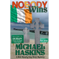 Nobody Wins: A Mick Murphy Key West Mystery - Paperback