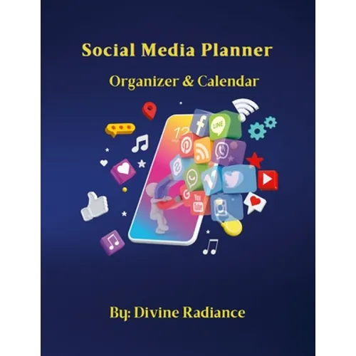 Social Media Planner: Organizer & Calendar - Paperback
