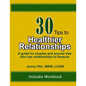 30 Tips to Healthier Relationships: A guide for couples and anyone else who has relationships to treasure - Paperback