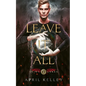 Leave It All (Saint Lakes #1): An M/M Dragon Shifter Romance - Paperback