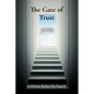 The Gate of Trust - Paperback