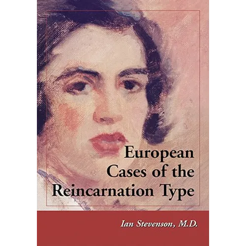 European Cases of the Reincarnation Type - Paperback