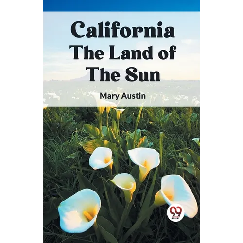 California the Land of the Sun - Paperback