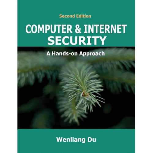 Computer & Internet Security: A Hands-on Approach - Hardcover