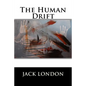 The Human Drift - Paperback