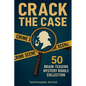 Crack the Case: 50 Brain-TeasingMystery Riddle Collection - Paperback