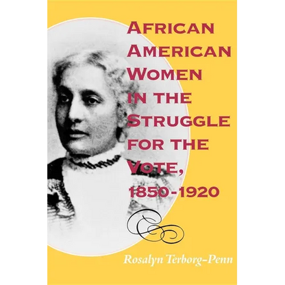 African American Women in the Struggle for the Vote, 1850 1920 - Paperback
