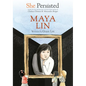 She Persisted: Maya Lin - Hardcover
