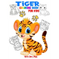 Tiger coloring book for kids: Tiger coloring book for kids 3-5-6-8 and 10 years - Paperback