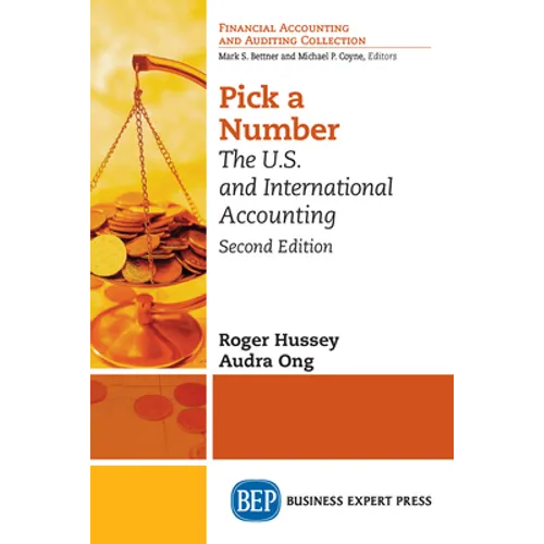 Pick a Number, Second Edition: The U.S. and International Accounting - Paperback