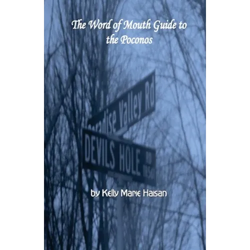 The Word of Mouth Guide to the Poconos - Paperback