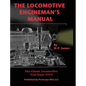 The Locomotive Engineman's Manual - Hardcover